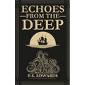 Echoes from the Deep