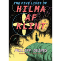 The Five Lives of Hilma AF Klint