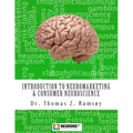 Introduction to Neuromarketing & Consumer Neuroscience