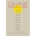 Divine Hierarchies: Class in American Religion and Religious Studies