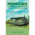 Memoirs -The Beginning of Life as I Remember