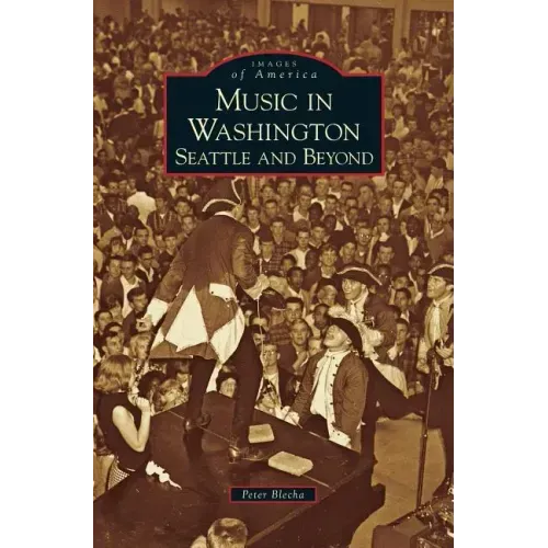 Music in Washington: Seattle and Beyond