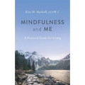 Mindfulness and Me