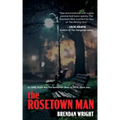The Rosetown Man