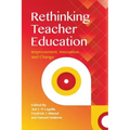 Rethinking Teacher Education: Improvement, Innovation and Change