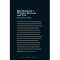 New Directions in Cognitive Grammar and Style