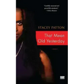 That Mean Old Yesterday