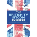 The British TV Sitcom Quiz Book