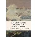 An Old Town By the Sea (annotated)