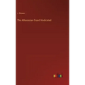The Athanasian Creed Vindicated
