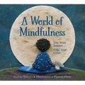 A World of Mindfulness
