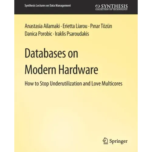 Databases on Modern Hardware