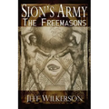 Sion's Army: The Freemasons