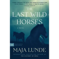 The Last Wild Horses