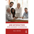Job Satisfaction: From Assessment to Intervention