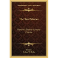 The Ten Princes: Dandin's Dasha-Kumara-Charita