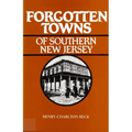 Forgotten Towns of Southern New Jersey