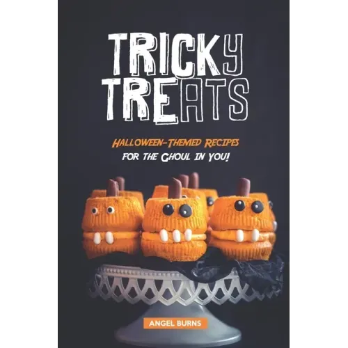 Tricky Treats: Halloween-Themed Recipes for the Ghoul in You!