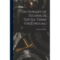 Dictionary of Technical Textile Terms (tri-lingual)