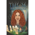 The 36 Watchers