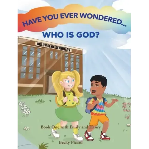 Have You Ever Wondered... Who is God?