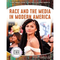 Race and the Media in Modern America