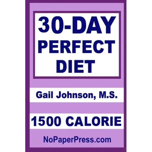 30-Day Perfect Diet - 1500 Calorie