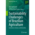 Sustainability Challenges of Brazilian Agriculture: Governance, Inclusion, and Innovation