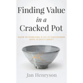 Finding Value in a Cracked Pot: Faith to Overcome + Joy in Forgiveness + Hope in Jesus Christ