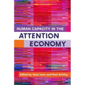 Human Capacity in the Attention Economy