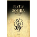 Pistis Sophia: A Gnostic Gospel (Easy to Read Layout)
