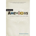 Speaking American: A History of English in the United States