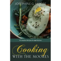 Cooking with the Moores