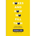 Boxes and How We Fill Them: A Basic Guide to Sexual Awareness