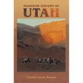 Roadside History of Utah