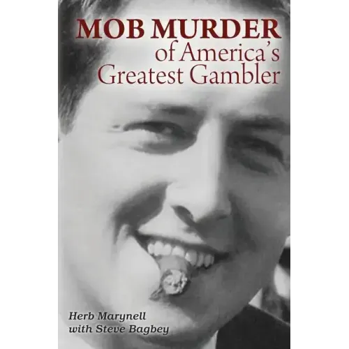 Mob Murder of America's Greatest Gambler