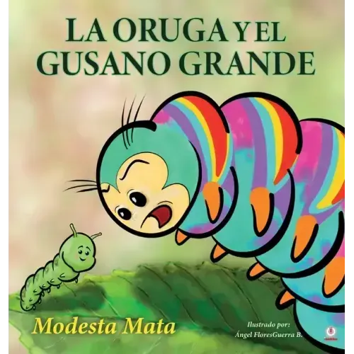 La oruga y el gusano grande