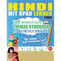 Hindi Mit Spaß Lernen - Für Kinder: Aller Altersgruppen - 100 Wesentliche Themas Studieren Mit Wortsuchrätsel - Vol.1