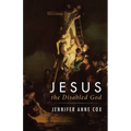 Jesus the Disabled God