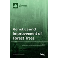 Genetics and Improvement of Forest Trees
