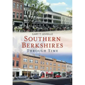 Southern Berkshires Through Time