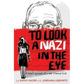 To Look a Nazi in the Eye: A Teen's Account of a War Criminal Trial