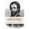 Narrative of the expedition of Hernando de Soto into Florida