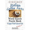 Circle It, Italian Coffee Facts, Word Search, Puzzle Book