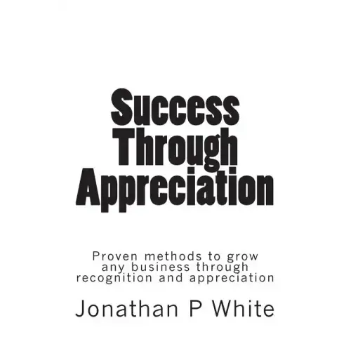 Success Through Appreciation