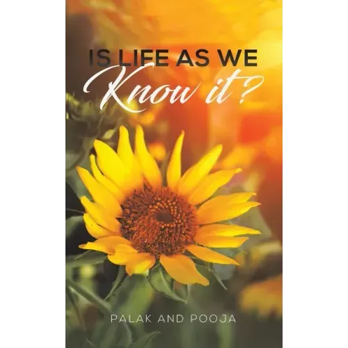 Is Life as We Know It?