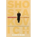 Shostakovich: A Life Remembered - Second Edition