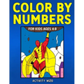 Color By Numbers for Kids Ages 4-8