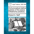 Civil Procedure Before Justices of the Peace (Oklahoma Practice).