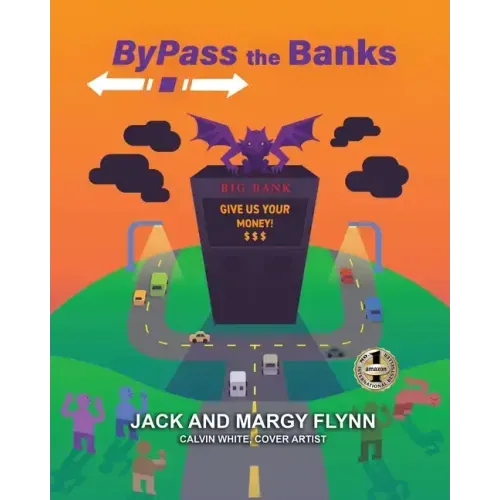 Bypass the Banks